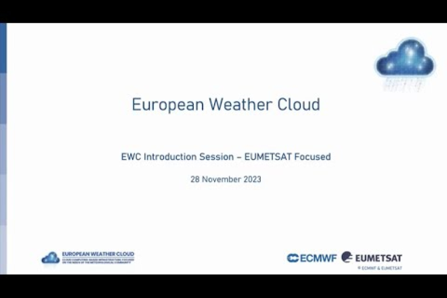 European Weather Cloud (EWC): Navigating the Essentials - EUMETSAT focused webinar